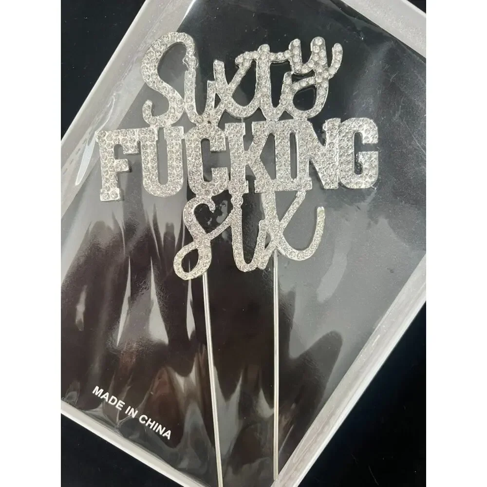 NEW Sixty F***ing Six 66th Birthday Cake Topper Silver Rhinestone Style Decor